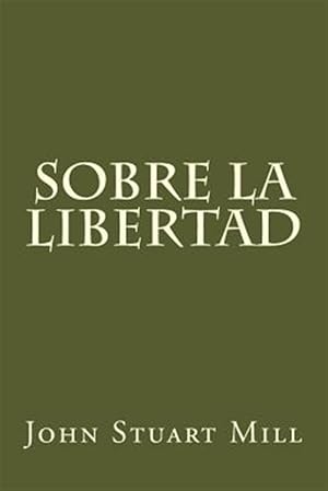 Imagen del vendedor de Sobre la libertad -Language: spanish a la venta por GreatBookPrices