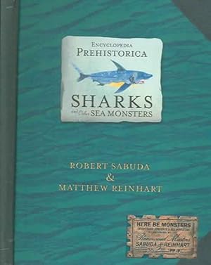 Bild des Verkufers fr Encyclopedia Prehistorica Sharks and Other Sea Monsters : The Definitive Pop-up zum Verkauf von GreatBookPrices