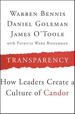 Bild des Verkufers fr Transparency : How Leaders Create a Culture of Candor zum Verkauf von GreatBookPrices