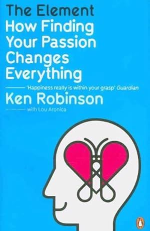Seller image for Element : How Finding Your Passion Changes Everything for sale by GreatBookPrices
