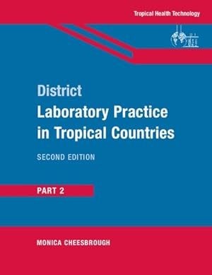 Imagen del vendedor de District Laboratory Practice in Tropical Countries a la venta por GreatBookPrices