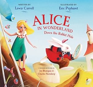 Image du vendeur pour Alice in Wonderland : Down the Rabbit Hole mis en vente par GreatBookPrices