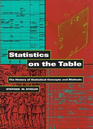 Immagine del venditore per Statistics on the Table : The History of Statistical Concepts and Methods venduto da GreatBookPrices