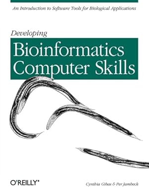 Immagine del venditore per Developing Bioinformatics Computer Skills venduto da GreatBookPrices