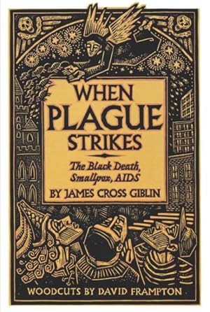 Seller image for When Plague Strikes : The Black Death, Smallpox, AIDS for sale by GreatBookPrices
