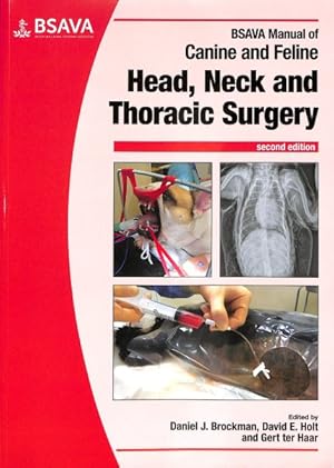 Seller image for Bsava Manual of Canine and Feline Head, Neck and Thoracic Surgery for sale by GreatBookPrices