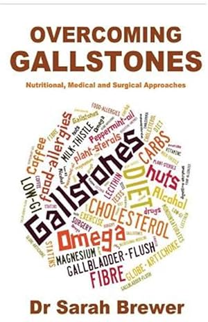 Imagen del vendedor de Overcoming Gallstones : Nutritional, Medical and Surgical Approaches a la venta por GreatBookPrices