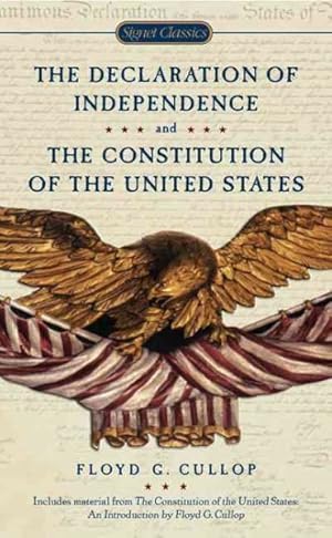 Image du vendeur pour Declaration of Independence and The Constitution of the United States of America mis en vente par GreatBookPrices