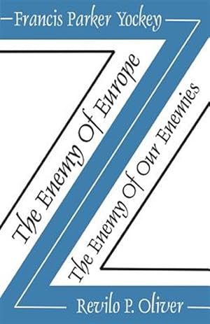Imagen del vendedor de Enemy of Europe : The Enemy of Our Enemies a la venta por GreatBookPrices