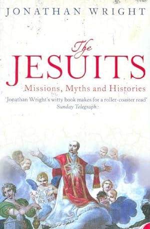Seller image for Jesuits : Missions, Myths and Histories for sale by GreatBookPrices