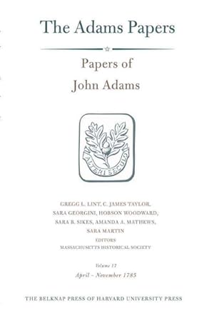 Seller image for Papers of John Adams : April - November 1785 for sale by GreatBookPrices