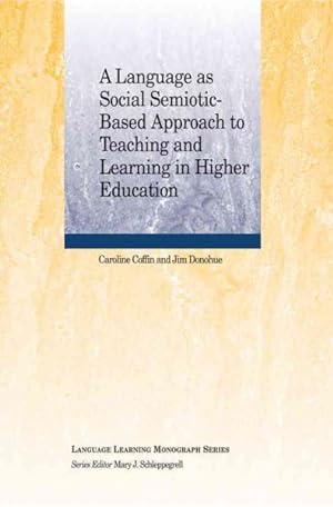 Seller image for Language As Social Semiotic-based Approach to Teaching and Learning in Higher Education for sale by GreatBookPrices