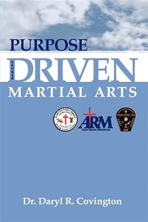 Seller image for Purpose Driven Martial Arts for sale by GreatBookPrices