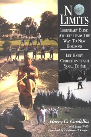 Image du vendeur pour No Limits : Legendary Blind Athlete Leads the Way to New Horizons mis en vente par GreatBookPrices