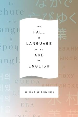 Seller image for Fall of Language in the Age of English for sale by GreatBookPrices