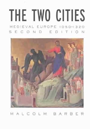 Seller image for Two Cities : Medieval Europe, 1050-1320 for sale by GreatBookPrices