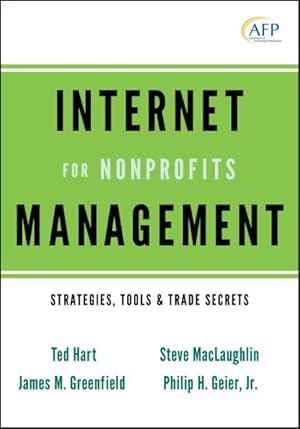 Seller image for Internet Management for Nonprofits : Strategies, Tools & Trade Secrets for sale by GreatBookPrices