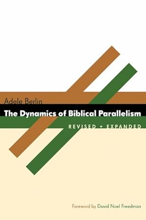 Imagen del vendedor de Dynamics of Biblical Parallelism a la venta por GreatBookPrices