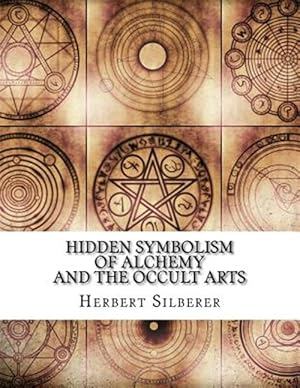 Seller image for Hidden Symbolism of Alchemy and the Occult Arts for sale by GreatBookPrices