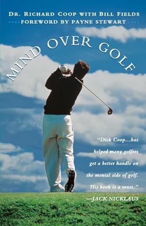 Image du vendeur pour Mind over Golf : How to Use Your Head to Lower Your Score mis en vente par GreatBookPrices