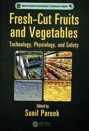 Immagine del venditore per Fresh-Cut Fruits and Vegetables : Technology, Physiology, and Safety venduto da GreatBookPrices