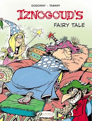 Image du vendeur pour Iznogoud 12 : Iznogoud's Fairy Tale mis en vente par GreatBookPrices