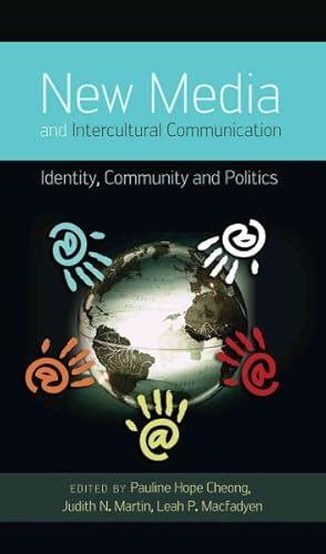 Immagine del venditore per New Media and Intercultural Communication : Identity, Community and Politics venduto da GreatBookPrices