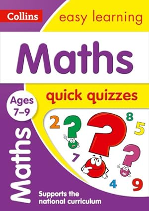 Seller image for Maths Quick Quizzes Ages 7-9 : Ideal for Home Learning for sale by GreatBookPrices