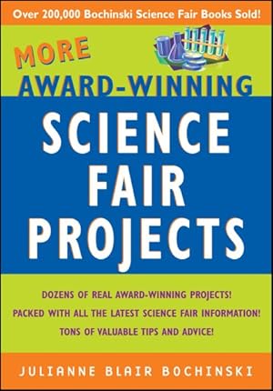 Seller image for More Award-Winning Science Fair Projects for sale by GreatBookPrices