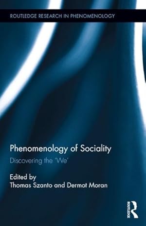 Immagine del venditore per Phenomenology of Sociality : Discovering the 'We' venduto da GreatBookPrices