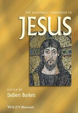 Image du vendeur pour Blackwell Companion to Jesus mis en vente par GreatBookPrices