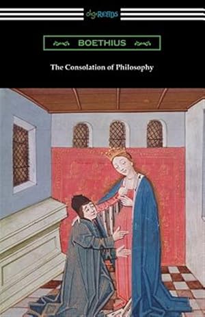 Seller image for The Consolation of Philosophy for sale by GreatBookPrices