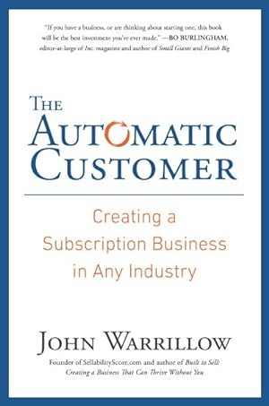 Immagine del venditore per Automatic Customer : Creating a Subscription Business in Any Industry venduto da GreatBookPrices