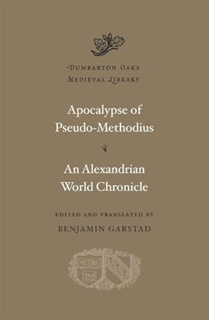 Immagine del venditore per Apocalypse Pseudo-Methodius : An Alexandrian World Chronicle venduto da GreatBookPrices