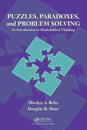 Seller image for Puzzles, Paradoxes and Problem Solving : An Introduction to Mathematical Thinking for sale by GreatBookPrices