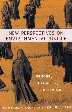 Imagen del vendedor de New Perspectives on Environmental Justice : Gender, Sexuality, and Activism a la venta por GreatBookPrices