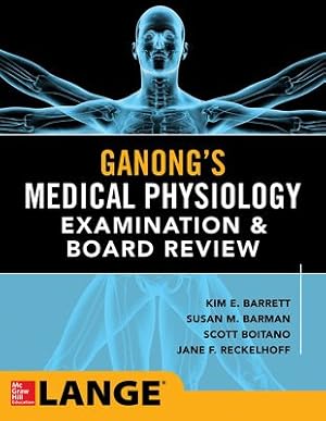 Immagine del venditore per Ganong's Medical Physiology Examination & Board Review venduto da GreatBookPrices