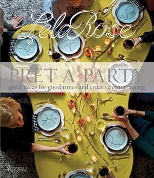 Immagine del venditore per Pret-a-Party : Great Ideas for Good Times and Creative Entertaining venduto da GreatBookPrices