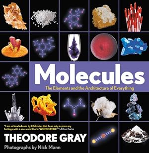 Bild des Verkufers fr Molecules : The Elements and the Architecture of Everything zum Verkauf von GreatBookPrices