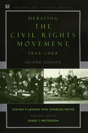 Seller image for Debating the Civil Rights Movement : 1945-1968 for sale by GreatBookPrices