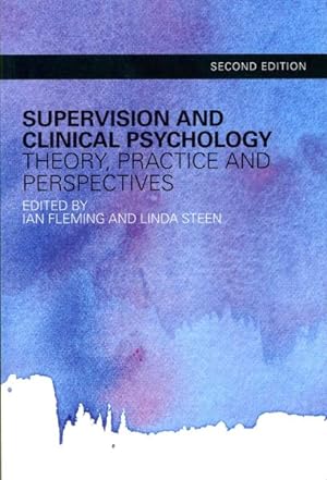 Seller image for Supervision and Clinical Psychology : Theory, Practice and Perspectives for sale by GreatBookPrices