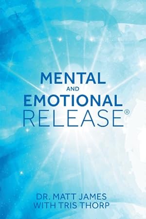 Immagine del venditore per Mental and Emotional Release venduto da GreatBookPrices