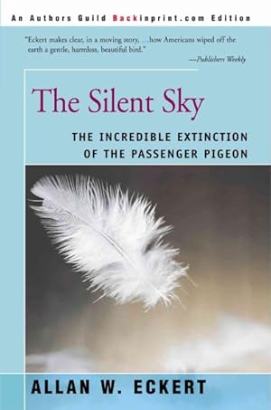 Seller image for Silent Sky : The Incredible Extinction of the Passenger Pigeon for sale by GreatBookPrices