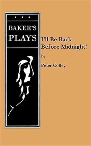 Seller image for I'll Be Back Before Midnight! for sale by GreatBookPrices