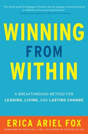 Seller image for Winning from Within : A Breakthrough Method for Leading, Living, and Lasting Change for sale by GreatBookPrices