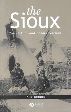 Immagine del venditore per Sioux : The Dakota and Lakota Nations venduto da GreatBookPrices