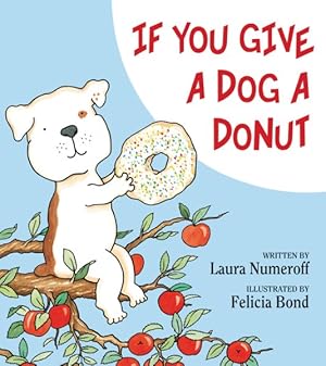 Seller image for If You Give a Dog a Donut for sale by GreatBookPrices