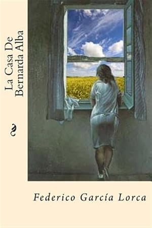 Image du vendeur pour La Casa De Bernarda Alba -Language: spanish mis en vente par GreatBookPrices