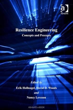 Image du vendeur pour Resilience Engineering : Concepts And Precepts mis en vente par GreatBookPrices