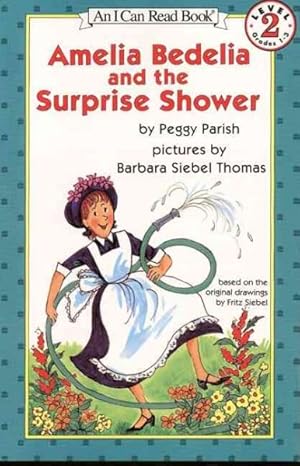 Imagen del vendedor de Amelia Bedelia and the Surprise Shower a la venta por GreatBookPrices